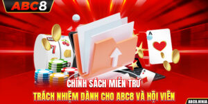 Chính Sách Miễn Trừ Trách Nhiệm Dành Cho ABC8 Và Hội Viên